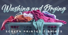 How to Wash and Dry Screen Printed T-Shirts